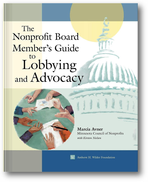 The Nonprofit Board Member's Guide to Lobbying and Advocacy book cover
