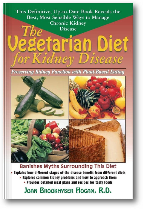The Vegetarian Diet for Kidney Disease: Preserving Kidney Function with Plant-Based Eating book cover