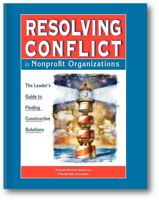 Resolving Conflict in Nonprofit Organizations: The Leader's Guide to Finding Constructive Solutions book cover