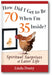 How Did I Get to Be 70 When I'm 35 Inside?: Spiritual Surprises of Later Life book cover
