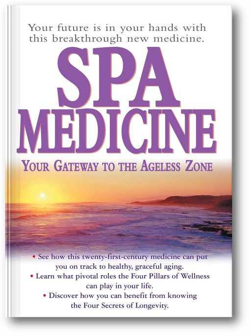 Spa Medicine: Your Gateway to the Ageless Zone book cover