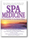 Spa Medicine: Your Gateway to the Ageless Zone book cover