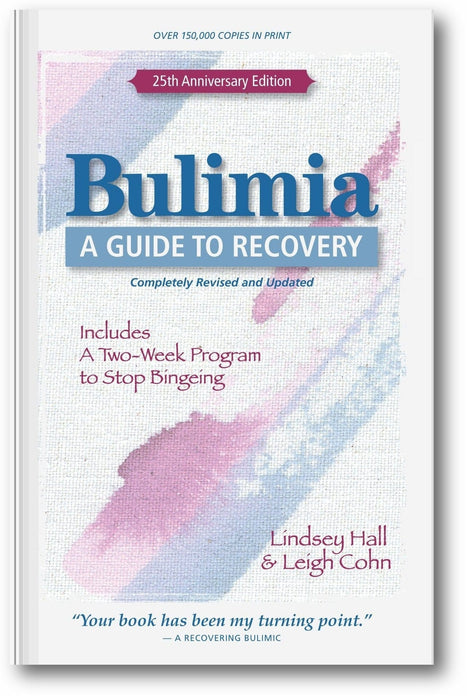 Bulimia: A Guide to Recovery book cover