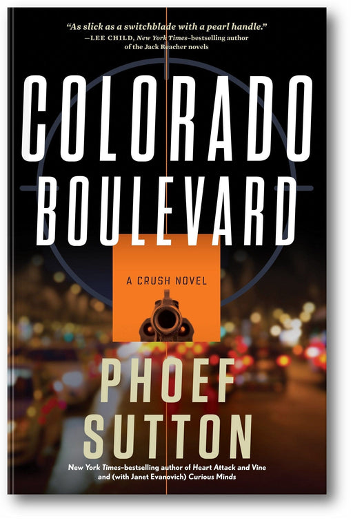 Colorado Boulevard: A Crush Mystery (Crush Mysteries, 3) book cover