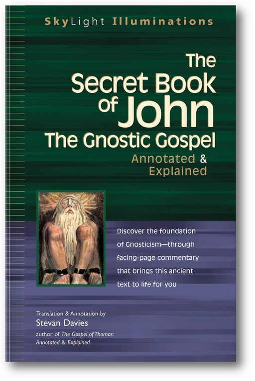 The Secret Book of John: The Gnostic Gospels―Annotated & Explained (SkyLight Illuminations) book cover