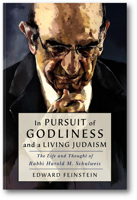 In Pursuit of Godliness and a Living Judaism: The Life and Thought of Rabbi Harold M. Schulweis book cover