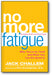 No More Fatigue: Why You're So Tired and What You Can Do About It book cover