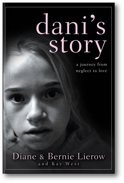 Dani's Story: A Journey from Neglect to Love book cover
