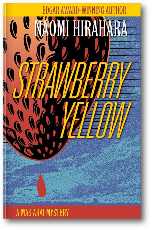 Strawberry Yellow: A Mas Arai Mystery (The Mas Arai Mysteries Book 5) book cover