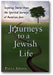 Journeys to a Jewish Life: Inspiring Stories from the Spiritual Journeys of American Jews book cover