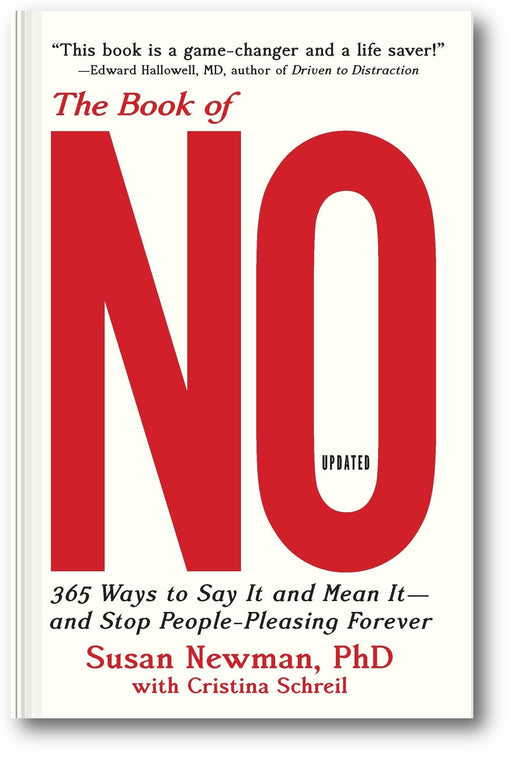 The Book of No: 365 Ways to Say it and Mean it―and Stop People-Pleasing Forever (Updated Edition) book cover
