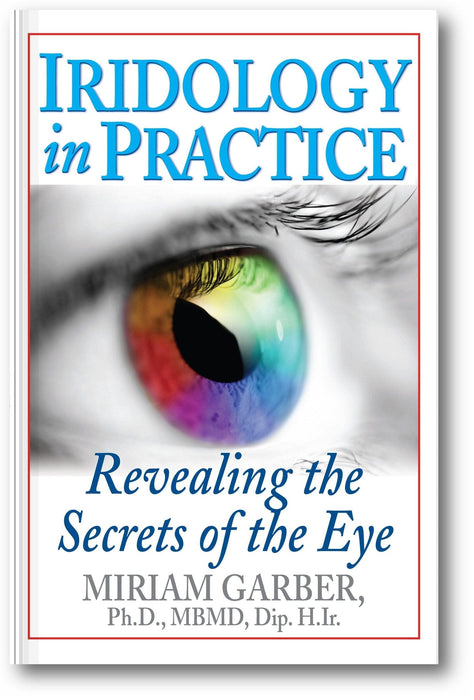 Iridology in Practice: Revealing the Secrets of the Eye book cover
