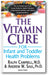 The Vitamin Cure for Infant and Toddler Health Problems book cover
