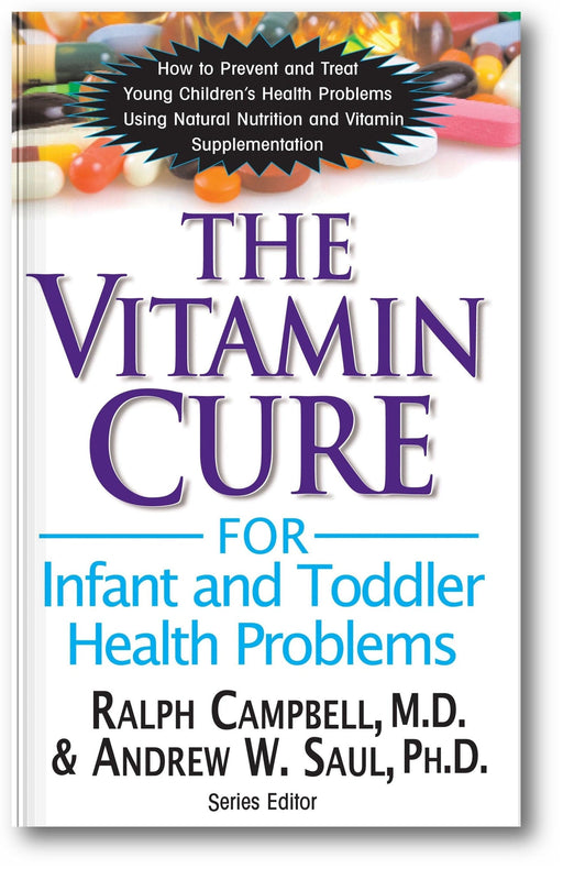 The Vitamin Cure for Infant and Toddler Health Problems book cover