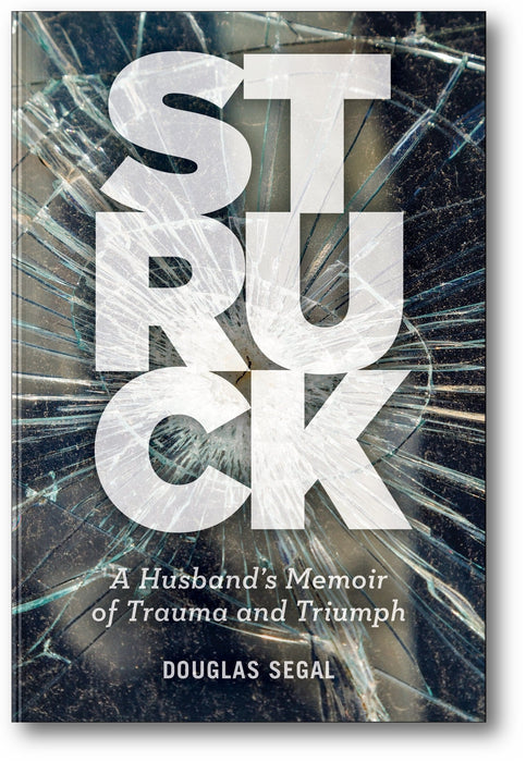 Struck: A Husband’s Memoir of Trauma and Triumph book cover