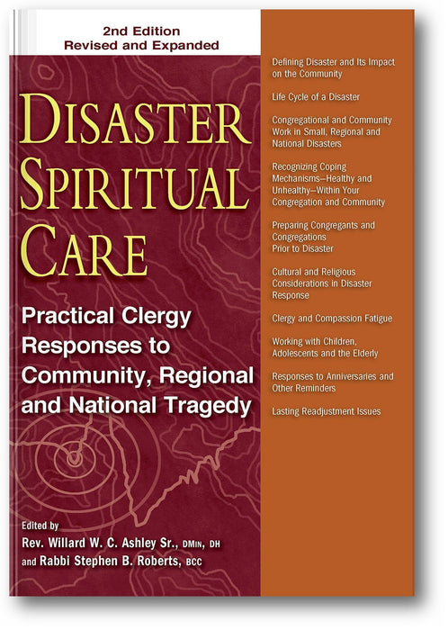 Disaster Spiritual Care, 2nd Edition: Practical Clergy Responses to Community, Regional and National Tragedy book cover