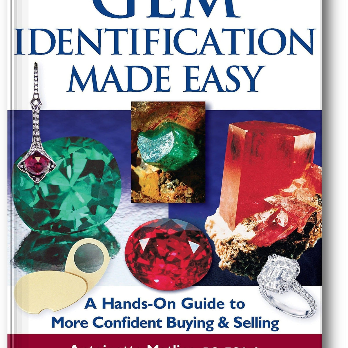 Gem Identification Made Easy (6th Edition): A Hands-On Guide to