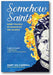 Somehow Saints: More Travels in Search of the Saintly book cover