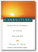 Caregiving: Hospice-Proven Techniques for Healing Body and Soul book cover