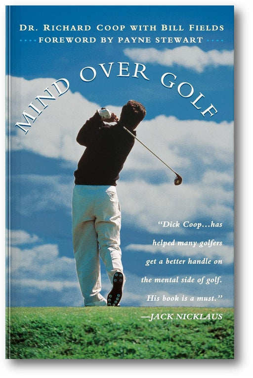 Mind Over Golf: How to Use Your Head to Lower Your Score book cover