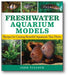 Freshwater Aquarium Models: Recipes for Creating Beautiful Aquariums That Thrive book cover
