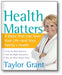 Health Matters: 8 Steps That Can Save Your Life—and Your Family's Health book cover
