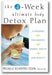 The 4-Week Ultimate Body Detox Plan: A Program for Greater Energy, Health, and Vitality book cover