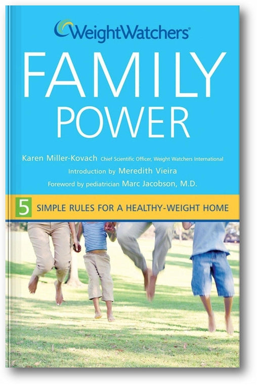 Weight Watchers Family Power: 5 Simple Rules for a Healthy-Weight Home book cover