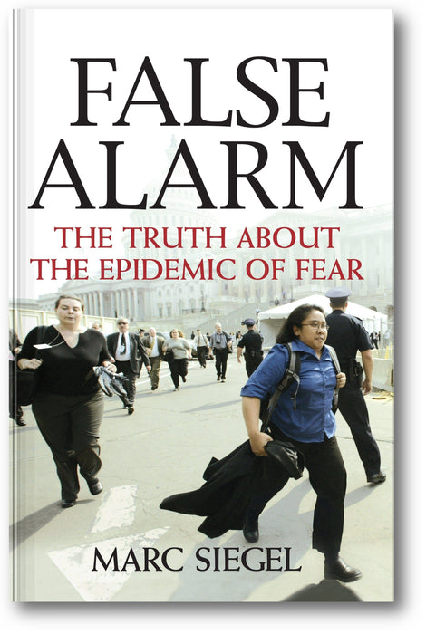 False Alarm: The Truth about the Epidemic of Fear book cover