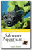 Saltwater Aquarium: Your Happy Healthy Pet (2nd Edition) book cover