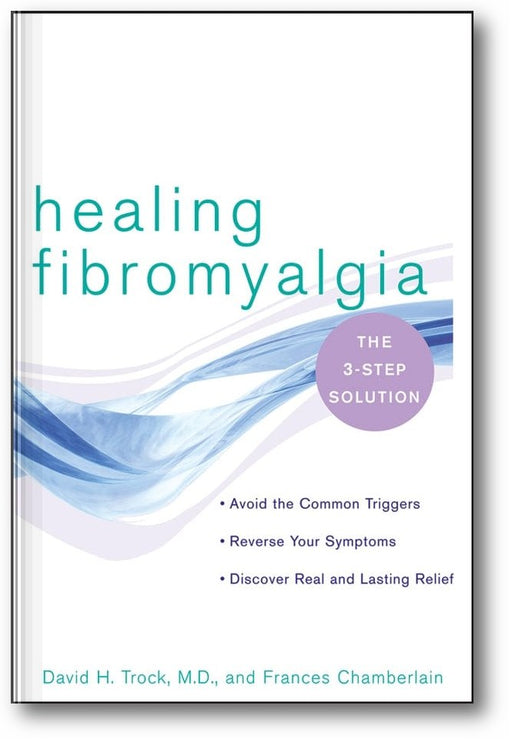 Healing Fibromyalgia: The Three-Step Solution book cover