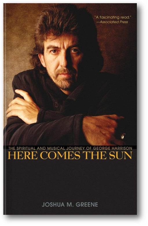 Here Comes the Sun: The Spiritual and Musical Journey of George Harrison book cover