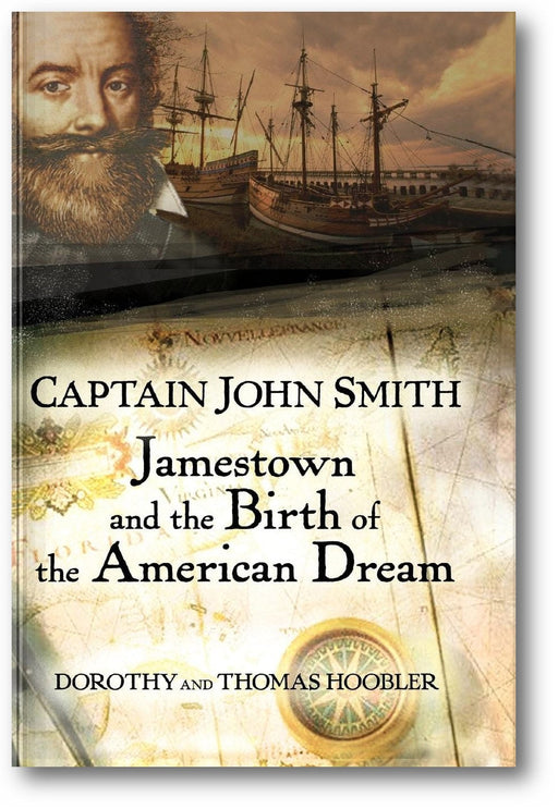 Captain John Smith: Jamestown and the Birth of the American Dream book cover