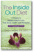 The Inside-Out Diet: 4 Weeks to Natural Weight Loss, Total Body Health, and Radiance book cover