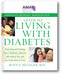 American Medical Association Guide to Living with Diabetes: Preventing and Treating Type 2 Diabetes - Essential Information You and Your Family Need to Know book cover