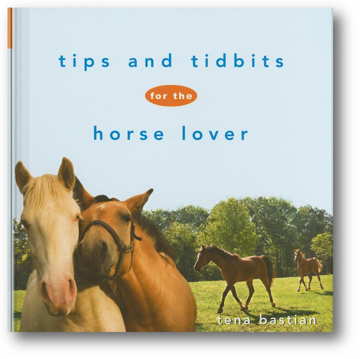 Tips and Tidbits for the Horse Lover book cover