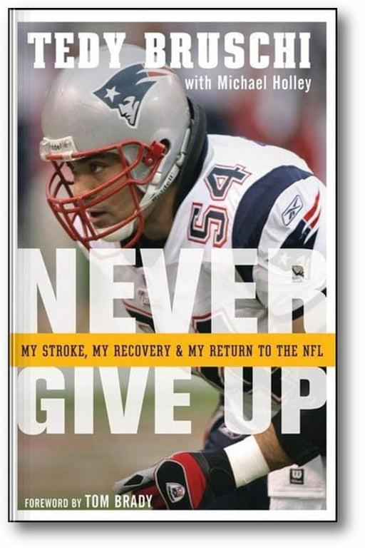 Never Give Up: My Stroke, My Recovery, and My Return to the NFL book cover