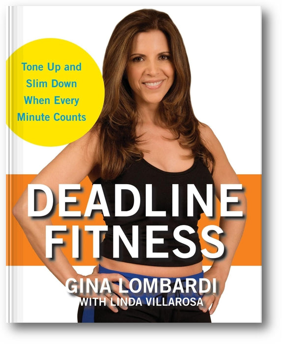 Deadline Fitness: Tone Up and Slim Down When Every Minute Counts book cover