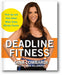 Deadline Fitness: Tone Up and Slim Down When Every Minute Counts book cover