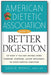 American Dietetic Association Guide to Better Digestion book cover