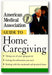 American Medical Association Guide to Home Caregiving book cover