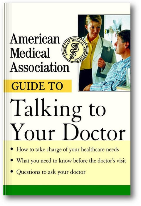 American Medical Association Guide to Talking to Your Doctor book cover