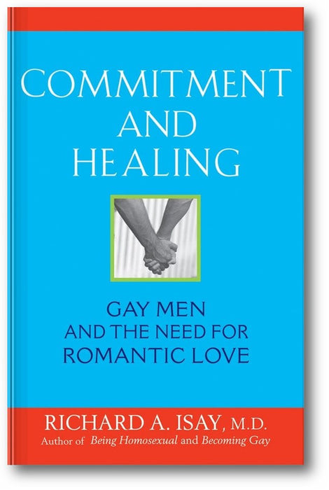 Commitment and Healing: Gay Men and the Need for Romantic Love book cover