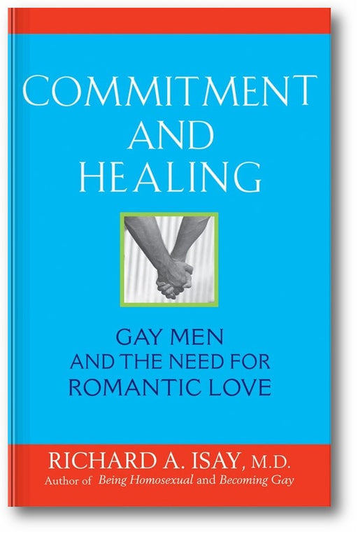 Commitment and Healing: Gay Men and the Need for Romantic Love book cover