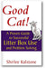 Good Cat!: A Proven Guide to Successful Litter Box Use and Problem Solving book cover