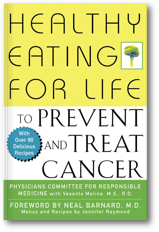 Healthy Eating for Life to Prevent and Treat Cancer book cover