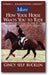 How Your Horse Wants You to Ride: Starting Out, Starting Over book cover