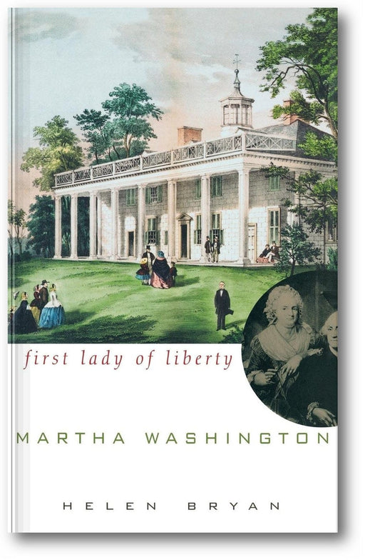 Martha Washington: First Lady of Liberty book cover