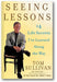 Seeing Lessons: 14 Life Secrets I've Learned Along the Way book cover