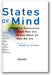 States of Mind: New Discoveries About How Our Brains Make Us Who We Are book cover